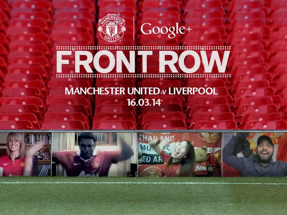Manchester United e Google+ FrontRow